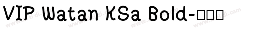 VIP Watan KSa Bold字体转换